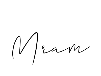 It looks lik you need a new signature style for name Mram. Design unique handwritten (Allison_Script) signature with our free signature maker in just a few clicks. Mram signature style 2 images and pictures png