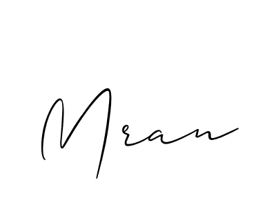 You should practise on your own different ways (Allison_Script) to write your name (Mran) in signature. don't let someone else do it for you. Mran signature style 2 images and pictures png