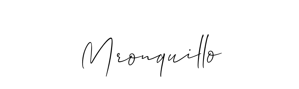 It looks lik you need a new signature style for name Mronquillo. Design unique handwritten (Allison_Script) signature with our free signature maker in just a few clicks. Mronquillo signature style 2 images and pictures png