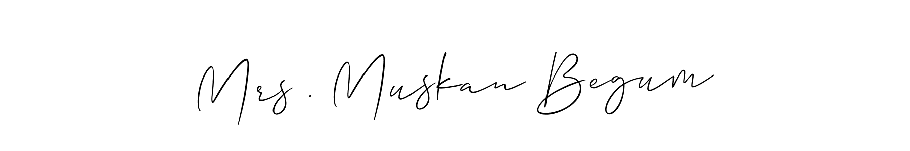 Allison_Script is a professional signature style that is perfect for those who want to add a touch of class to their signature. It is also a great choice for those who want to make their signature more unique. Get Mrs . Muskan Begum name to fancy signature for free. Mrs . Muskan Begum signature style 2 images and pictures png