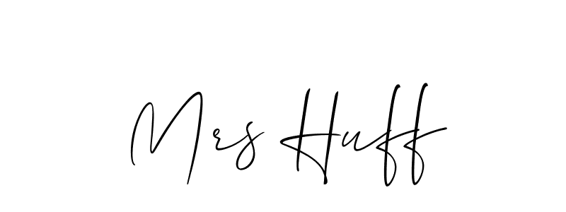 You should practise on your own different ways (Allison_Script) to write your name (Mrs Huff) in signature. don't let someone else do it for you. Mrs Huff signature style 2 images and pictures png