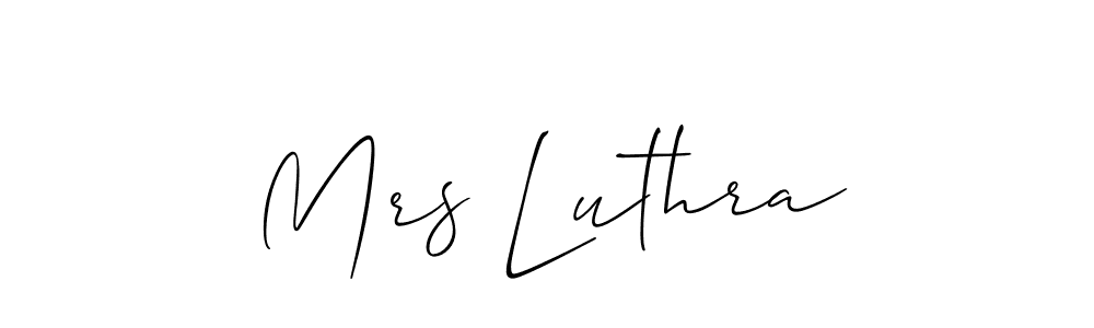 Mrs Luthra stylish signature style. Best Handwritten Sign (Allison_Script) for my name. Handwritten Signature Collection Ideas for my name Mrs Luthra. Mrs Luthra signature style 2 images and pictures png