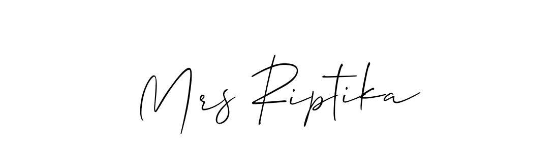 Make a beautiful signature design for name Mrs Riptika. With this signature (Allison_Script) style, you can create a handwritten signature for free. Mrs Riptika signature style 2 images and pictures png