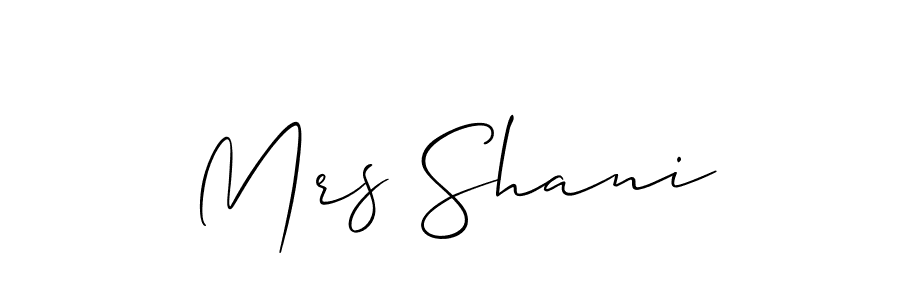 See photos of Mrs Shani official signature by Spectra . Check more albums & portfolios. Read reviews & check more about Allison_Script font. Mrs Shani signature style 2 images and pictures png