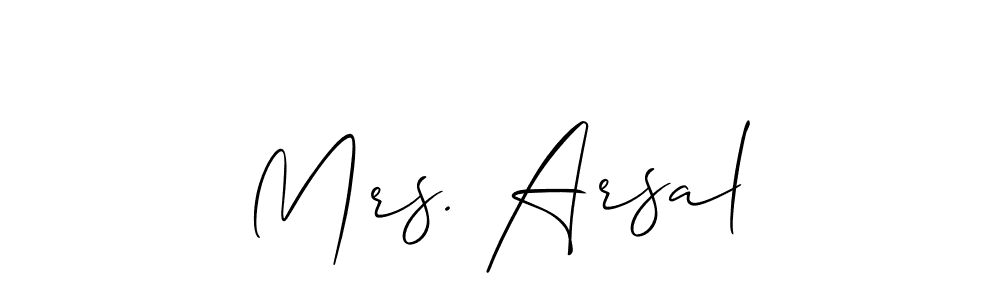 Check out images of Autograph of Mrs. Arsal name. Actor Mrs. Arsal Signature Style. Allison_Script is a professional sign style online. Mrs. Arsal signature style 2 images and pictures png