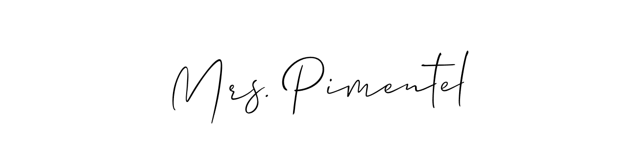 Design your own signature with our free online signature maker. With this signature software, you can create a handwritten (Allison_Script) signature for name Mrs. Pimentel. Mrs. Pimentel signature style 2 images and pictures png