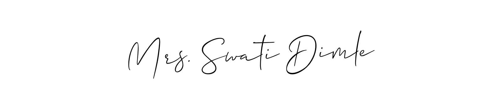 Make a beautiful signature design for name Mrs. Swati Dimle. With this signature (Allison_Script) style, you can create a handwritten signature for free. Mrs. Swati Dimle signature style 2 images and pictures png