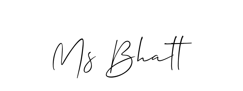 It looks lik you need a new signature style for name Ms Bhatt. Design unique handwritten (Allison_Script) signature with our free signature maker in just a few clicks. Ms Bhatt signature style 2 images and pictures png