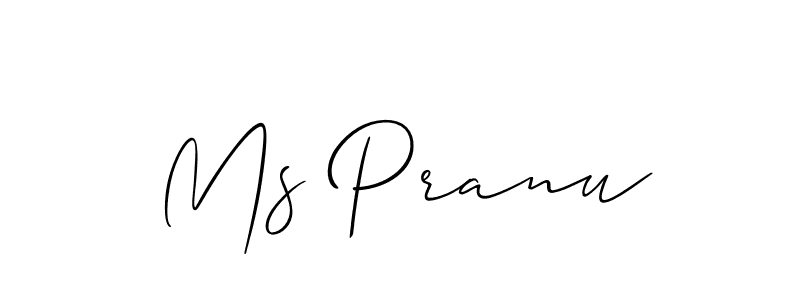 Make a beautiful signature design for name Ms Pranu. With this signature (Allison_Script) style, you can create a handwritten signature for free. Ms Pranu signature style 2 images and pictures png