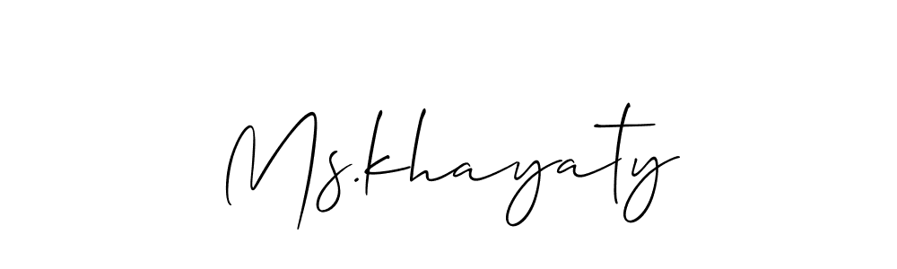 Make a beautiful signature design for name Ms.khayaty. With this signature (Allison_Script) style, you can create a handwritten signature for free. Ms.khayaty signature style 2 images and pictures png