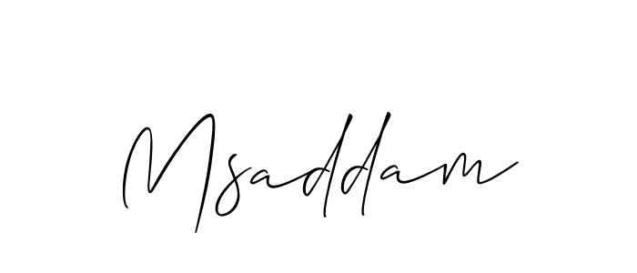 Design your own signature with our free online signature maker. With this signature software, you can create a handwritten (Allison_Script) signature for name Msaddam. Msaddam signature style 2 images and pictures png