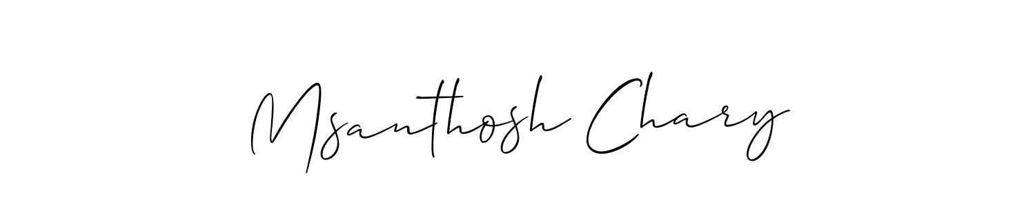 Also You can easily find your signature by using the search form. We will create Msanthosh Chary name handwritten signature images for you free of cost using Allison_Script sign style. Msanthosh Chary signature style 2 images and pictures png