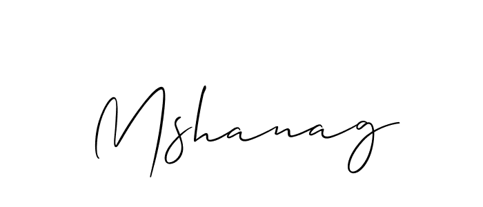 Make a beautiful signature design for name Mshanag. Use this online signature maker to create a handwritten signature for free. Mshanag signature style 2 images and pictures png