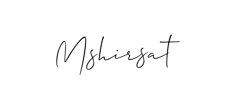 The best way (Allison_Script) to make a short signature is to pick only two or three words in your name. The name Mshirsat include a total of six letters. For converting this name. Mshirsat signature style 2 images and pictures png