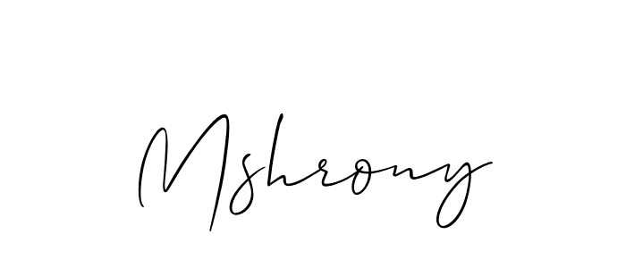 Also we have Mshrony name is the best signature style. Create professional handwritten signature collection using Allison_Script autograph style. Mshrony signature style 2 images and pictures png