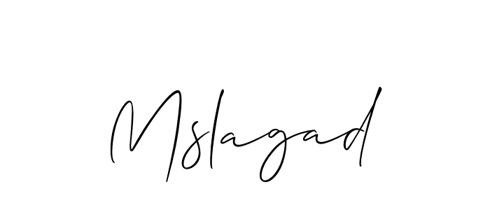 Also we have Mslagad name is the best signature style. Create professional handwritten signature collection using Allison_Script autograph style. Mslagad signature style 2 images and pictures png