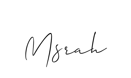 It looks lik you need a new signature style for name Msrah. Design unique handwritten (Allison_Script) signature with our free signature maker in just a few clicks. Msrah signature style 2 images and pictures png