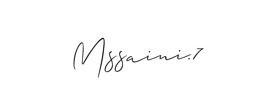 You should practise on your own different ways (Allison_Script) to write your name (Mssaini.7) in signature. don't let someone else do it for you. Mssaini.7 signature style 2 images and pictures png