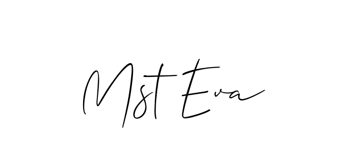 Make a beautiful signature design for name Mst Eva. With this signature (Allison_Script) style, you can create a handwritten signature for free. Mst Eva signature style 2 images and pictures png