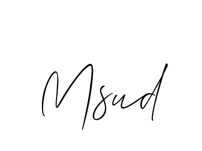 You should practise on your own different ways (Allison_Script) to write your name (Msud) in signature. don't let someone else do it for you. Msud signature style 2 images and pictures png