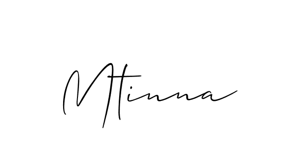 Use a signature maker to create a handwritten signature online. With this signature software, you can design (Allison_Script) your own signature for name Mtinna. Mtinna signature style 2 images and pictures png