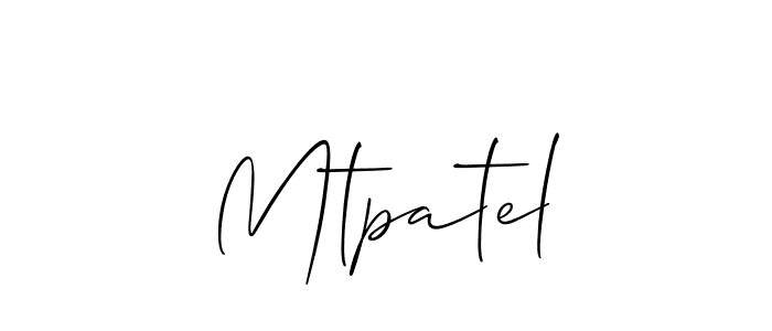 You should practise on your own different ways (Allison_Script) to write your name (Mtpatel) in signature. don't let someone else do it for you. Mtpatel signature style 2 images and pictures png