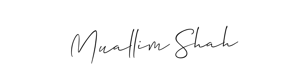 Create a beautiful signature design for name Muallim Shah. With this signature (Allison_Script) fonts, you can make a handwritten signature for free. Muallim Shah signature style 2 images and pictures png