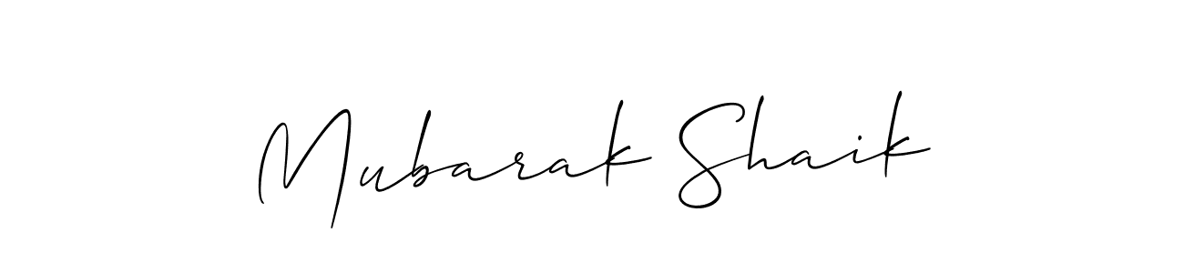 Design your own signature with our free online signature maker. With this signature software, you can create a handwritten (Allison_Script) signature for name Mubarak Shaik. Mubarak Shaik signature style 2 images and pictures png