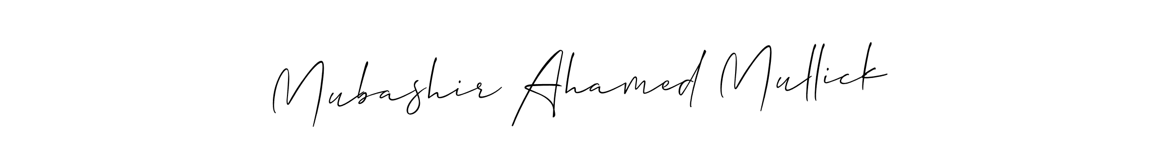 How to make Mubashir Ahamed Mullick signature? Allison_Script is a professional autograph style. Create handwritten signature for Mubashir Ahamed Mullick name. Mubashir Ahamed Mullick signature style 2 images and pictures png