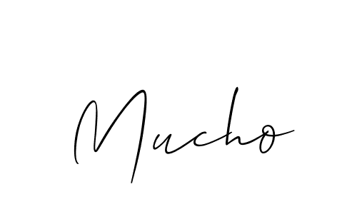 It looks lik you need a new signature style for name Mucho. Design unique handwritten (Allison_Script) signature with our free signature maker in just a few clicks. Mucho signature style 2 images and pictures png