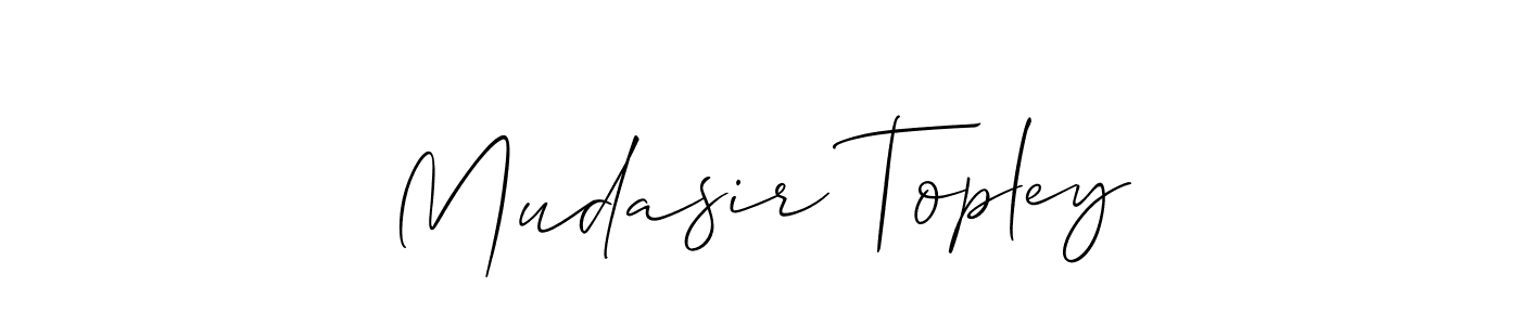 How to make Mudasir Topley signature? Allison_Script is a professional autograph style. Create handwritten signature for Mudasir Topley name. Mudasir Topley signature style 2 images and pictures png