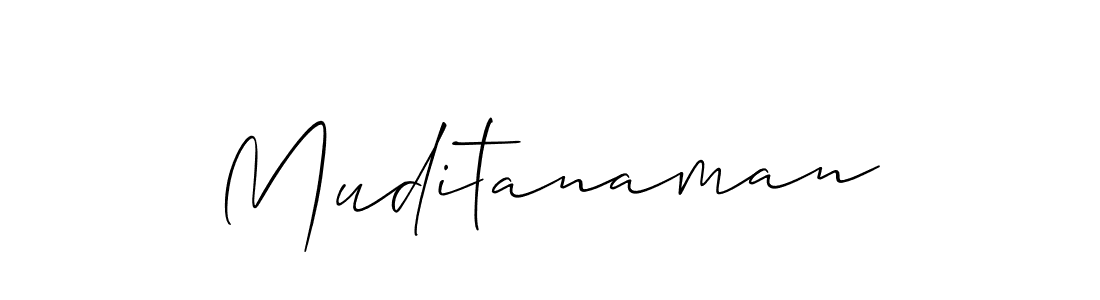 How to make Muditanaman name signature. Use Allison_Script style for creating short signs online. This is the latest handwritten sign. Muditanaman signature style 2 images and pictures png
