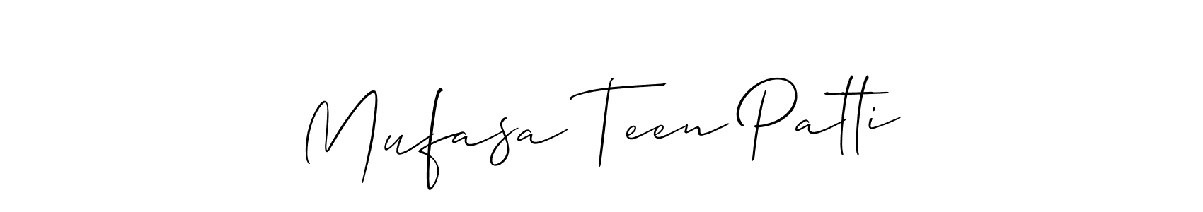 Make a beautiful signature design for name Mufasa Teen Patti. With this signature (Allison_Script) style, you can create a handwritten signature for free. Mufasa Teen Patti signature style 2 images and pictures png