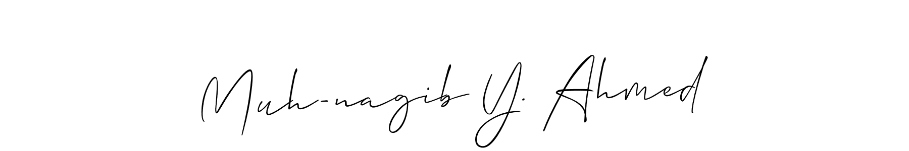 Check out images of Autograph of Muh-nagib Y. Ahmed name. Actor Muh-nagib Y. Ahmed Signature Style. Allison_Script is a professional sign style online. Muh-nagib Y. Ahmed signature style 2 images and pictures png