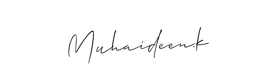Make a beautiful signature design for name Muhaideen.k. With this signature (Allison_Script) style, you can create a handwritten signature for free. Muhaideen.k signature style 2 images and pictures png