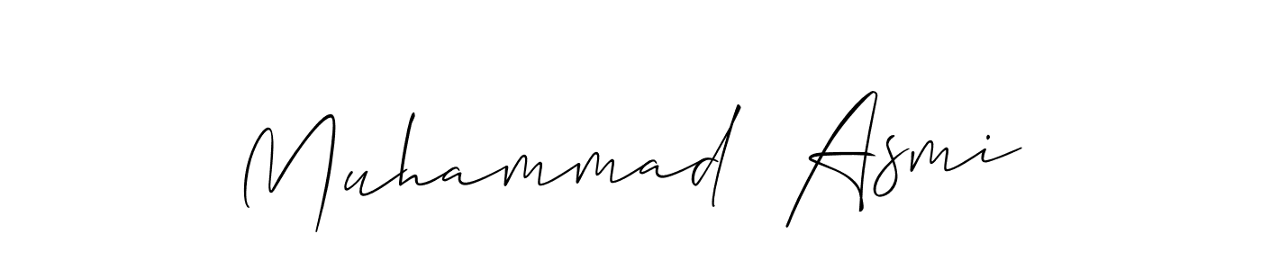 You should practise on your own different ways (Allison_Script) to write your name (Muhammad  Asmi) in signature. don't let someone else do it for you. Muhammad  Asmi signature style 2 images and pictures png