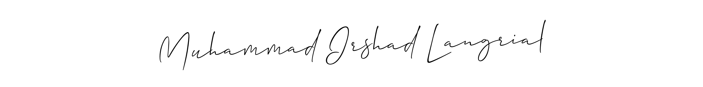 See photos of Muhammad Irshad Langrial official signature by Spectra . Check more albums & portfolios. Read reviews & check more about Allison_Script font. Muhammad Irshad Langrial signature style 2 images and pictures png