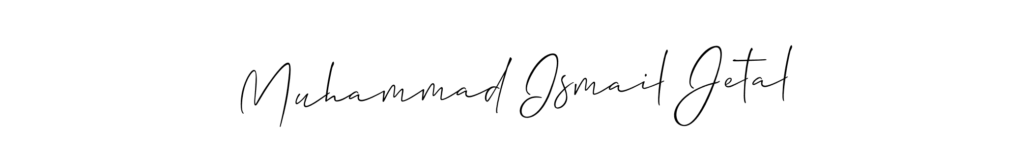 Also we have Muhammad Ismail Jetal name is the best signature style. Create professional handwritten signature collection using Allison_Script autograph style. Muhammad Ismail Jetal signature style 2 images and pictures png