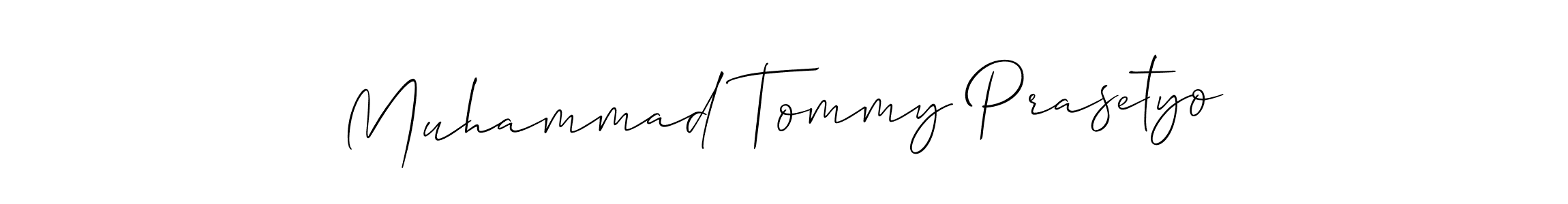 It looks lik you need a new signature style for name Muhammad Tommy Prasetyo. Design unique handwritten (Allison_Script) signature with our free signature maker in just a few clicks. Muhammad Tommy Prasetyo signature style 2 images and pictures png