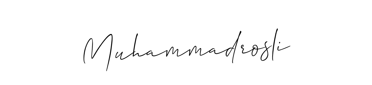 Also we have Muhammadrosli name is the best signature style. Create professional handwritten signature collection using Allison_Script autograph style. Muhammadrosli signature style 2 images and pictures png