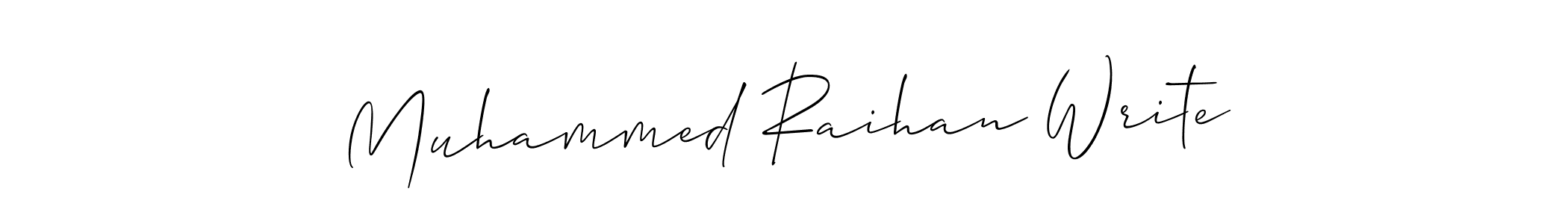 Design your own signature with our free online signature maker. With this signature software, you can create a handwritten (Allison_Script) signature for name Muhammed Raihan Write. Muhammed Raihan Write signature style 2 images and pictures png