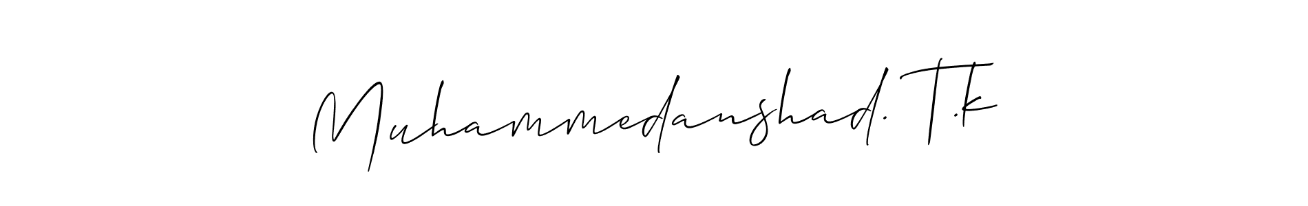 Create a beautiful signature design for name Muhammedanshad. T.k. With this signature (Allison_Script) fonts, you can make a handwritten signature for free. Muhammedanshad. T.k signature style 2 images and pictures png
