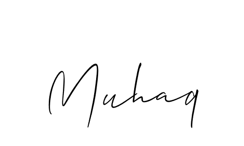 You should practise on your own different ways (Allison_Script) to write your name (Muhaq) in signature. don't let someone else do it for you. Muhaq signature style 2 images and pictures png