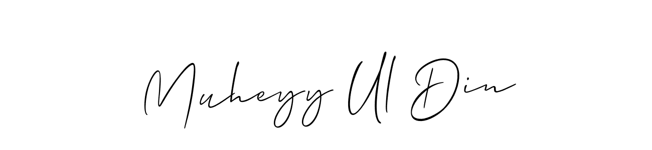 Use a signature maker to create a handwritten signature online. With this signature software, you can design (Allison_Script) your own signature for name Muheyy Ul Din. Muheyy Ul Din signature style 2 images and pictures png