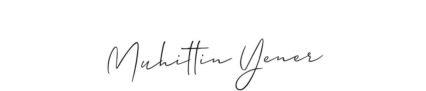 if you are searching for the best signature style for your name Muhittin Yener. so please give up your signature search. here we have designed multiple signature styles  using Allison_Script. Muhittin Yener signature style 2 images and pictures png