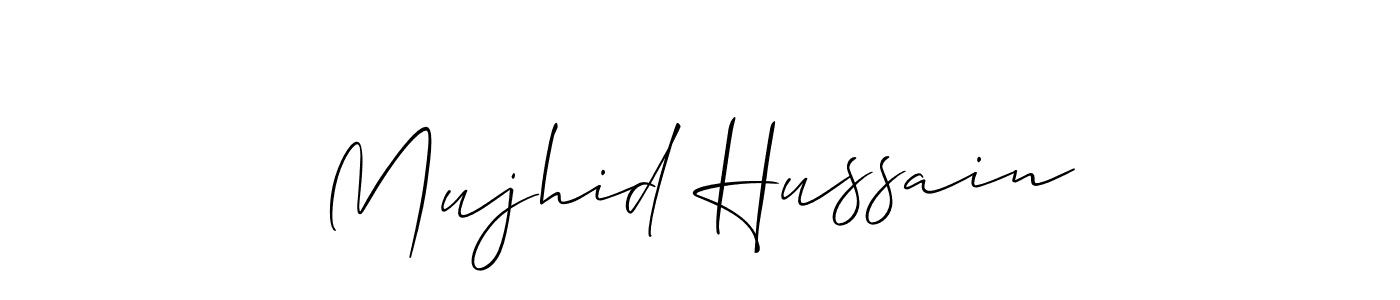 Use a signature maker to create a handwritten signature online. With this signature software, you can design (Allison_Script) your own signature for name Mujhid Hussain. Mujhid Hussain signature style 2 images and pictures png