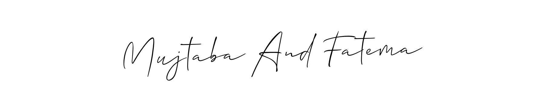 Design your own signature with our free online signature maker. With this signature software, you can create a handwritten (Allison_Script) signature for name Mujtaba And Fatema. Mujtaba And Fatema signature style 2 images and pictures png