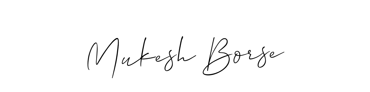 This is the best signature style for the Mukesh Borse name. Also you like these signature font (Allison_Script). Mix name signature. Mukesh Borse signature style 2 images and pictures png