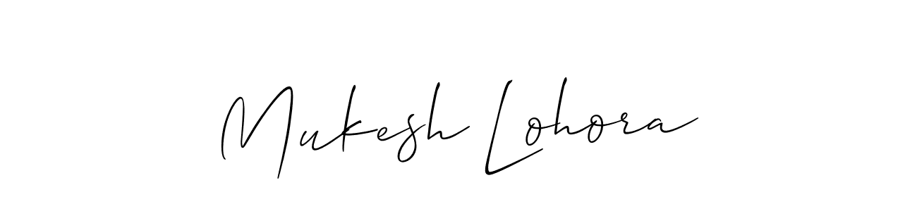 Make a short Mukesh Lohora signature style. Manage your documents anywhere anytime using Allison_Script. Create and add eSignatures, submit forms, share and send files easily. Mukesh Lohora signature style 2 images and pictures png