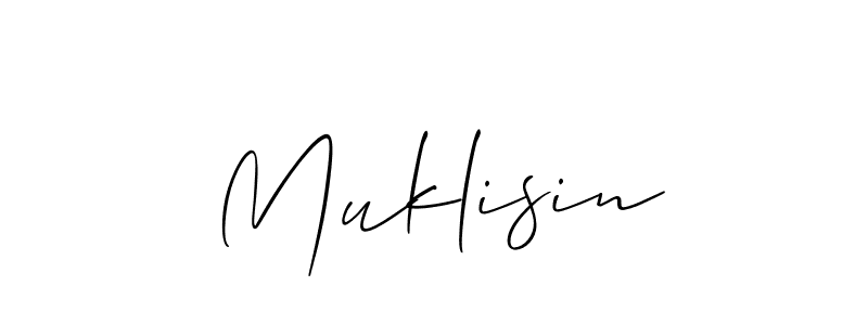 Use a signature maker to create a handwritten signature online. With this signature software, you can design (Allison_Script) your own signature for name Muklisin. Muklisin signature style 2 images and pictures png